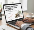 How Much Money Do You Need to Start Investing?